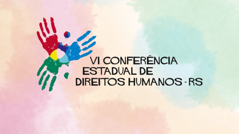 Conferência Livre sobre Defensores e Defensoras de Direitos Humanos acontece dia 26 de abril