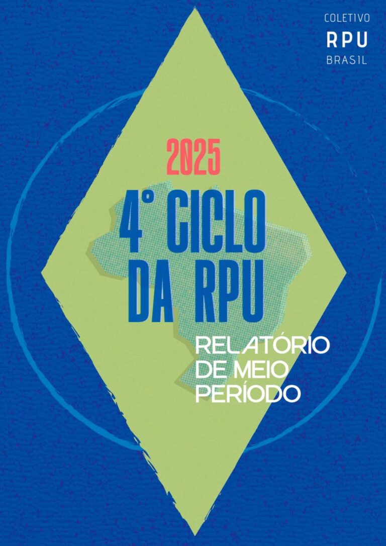 AMDH participa de lançamento do Relatório de Meio Período sobre a implementação das recomendações recebidas pelo Estado Brasileiro no âmbito do 4º Ciclo da Revisão Periódica Universal do CDH da ONU