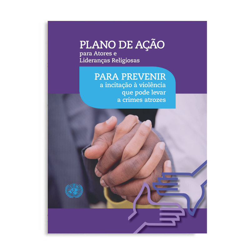 Plano de Ação para Atores e Lideranças Religiosas para Prevenir a incitação à violência que pode levar a crimes atrozes